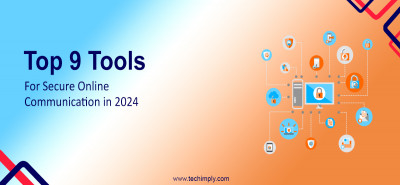 Tools for Secure Online Communication in 2024